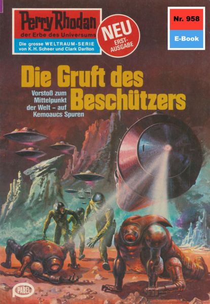 Perry Rhodan 958: Die Gruft des Beschützers