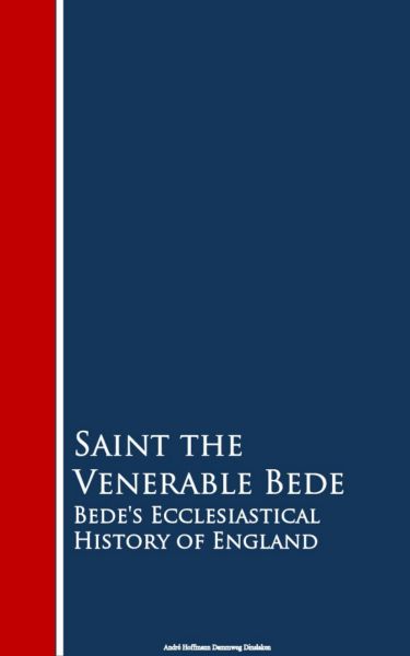 Bede's Ecclesiastical History of England