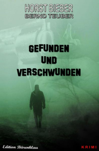 Gefunden und verschwunden