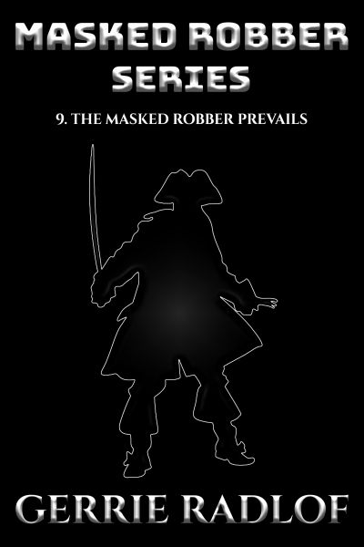 The Masked Robber Prevails