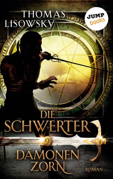 DIE SCHWERTER - Band 9: Dämonenzorn