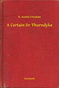 A Certain Dr Thorndyke