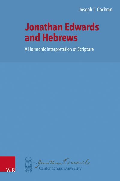 Jonathan Edwards and Hebrews