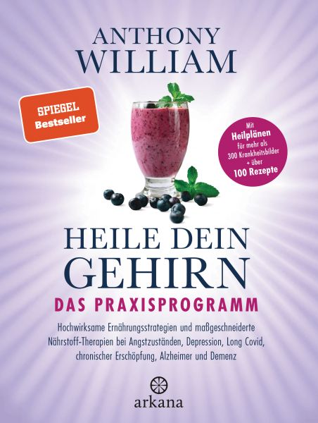 Heile dein Gehirn – Das Praxisprogramm