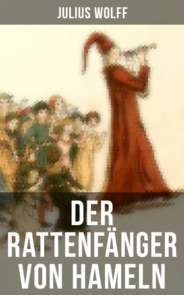 Der Rattenfänger von Hameln