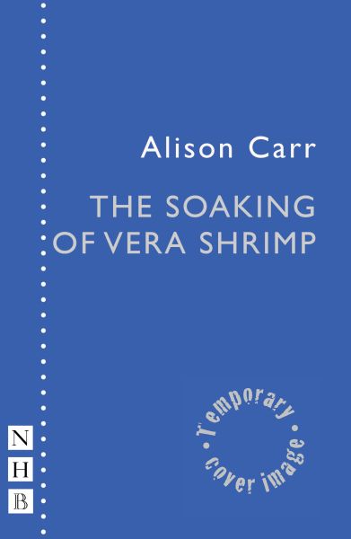 The Soaking of Vera Shrimp