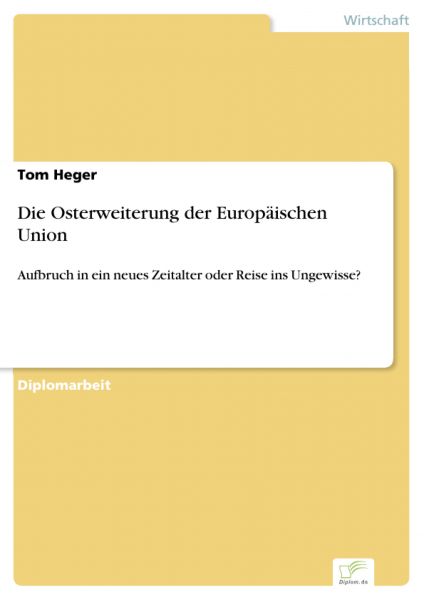 Die Osterweiterung der Europäischen Union