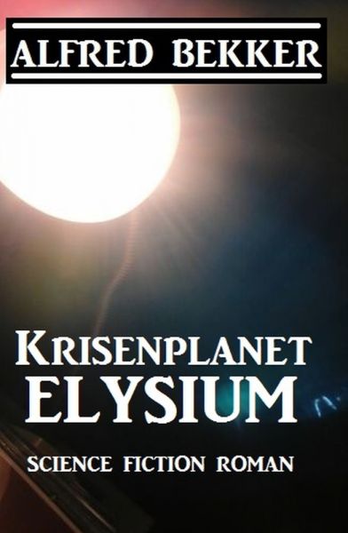 Krisenplanet Elysium