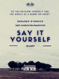 Say It Yourself