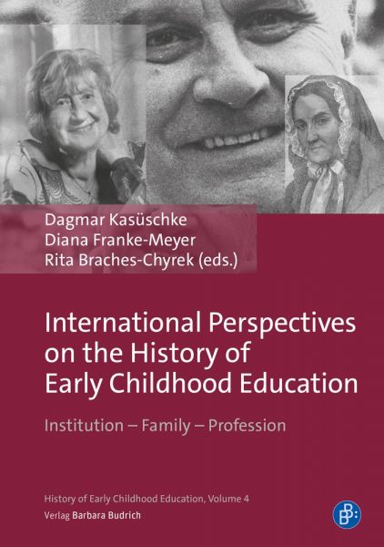 International Perspectives on the History of Early Childhood Education