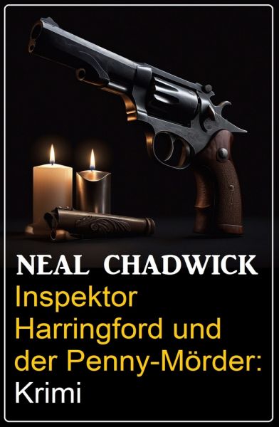 Inspektor Harringford und der Penny-Mörder: Krimi