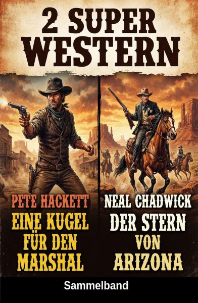 2 Super Western: Eine Kugel für den Marshal / Der Stern von Arizona