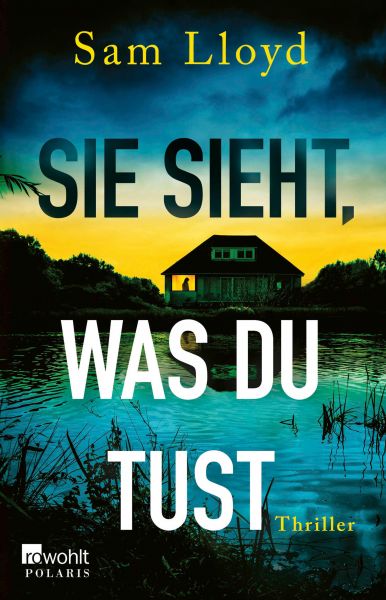 Sie sieht, was du tust