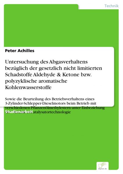 Untersuchung des Abgasverhaltens bezüglich der gesetzlich nicht limitierten Schadstoffe Aldehyde & K