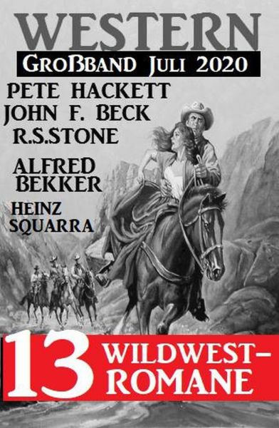 Western Großband Juli 2020 - 13 Wildwestromane