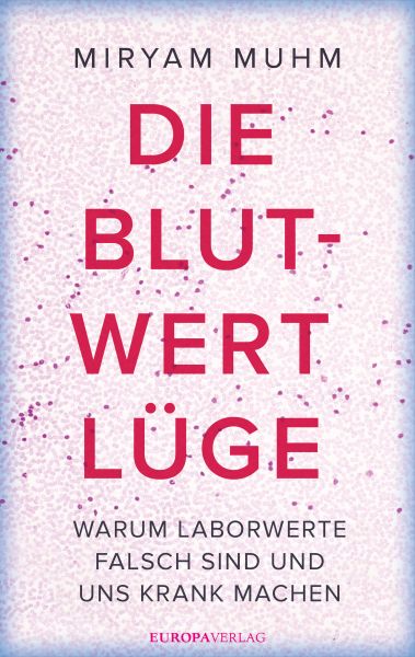 Die Blutwert-Lüge