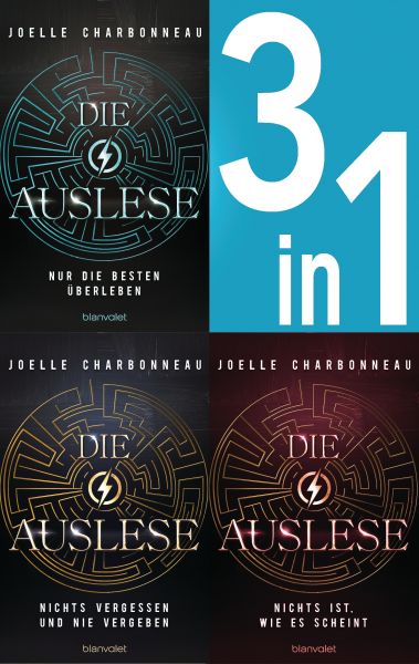 Die Auslese Band 1-3: Nur die Besten überleben / Nichts vergessen und nie vergeben / Nichts ist, wie