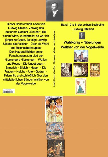 Wahlkönig – Nibelungen – Walther von der Vogelweide – Band 191e in der gelben Buchreihe – bei Jürg