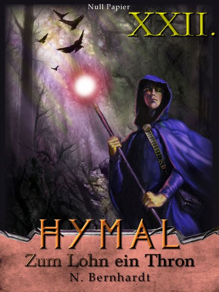 Der Hexer von Hymal, Buch XXII: Zum Lohn ein Thron