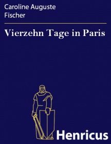 Vierzehn Tage in Paris