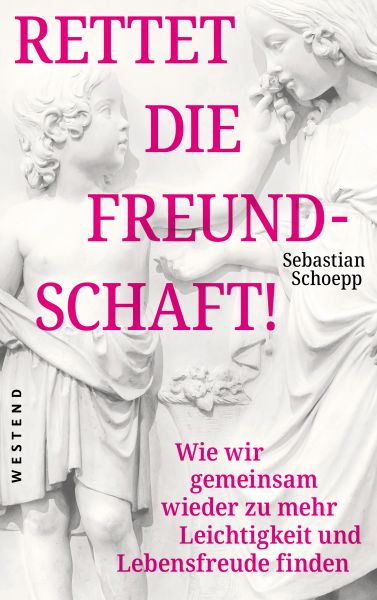 Rettet die Freundschaft!