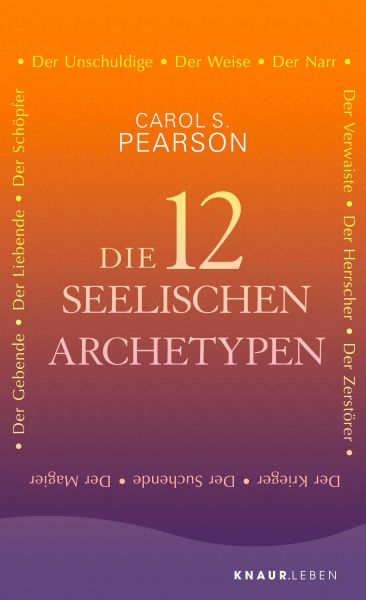 Die 12 seelischen Archetypen