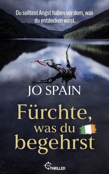 Fürchte, was du begehrst