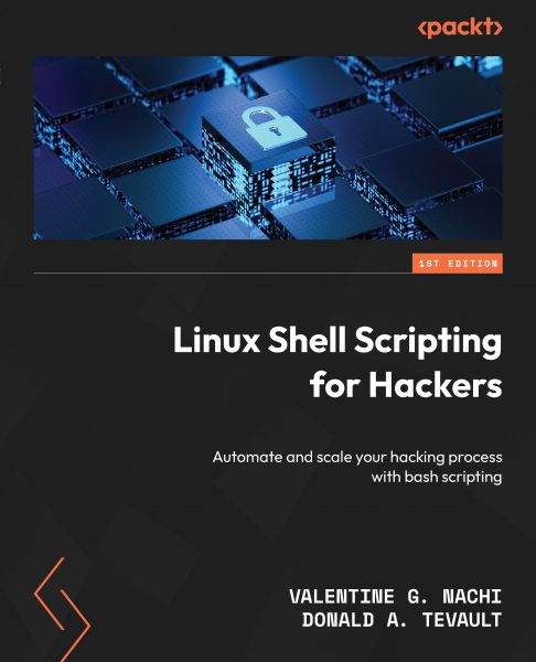 Linux Shell Scripting for Hackers