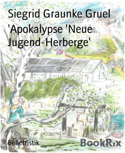 'Apokalypse 'Neue Jugend-Herberge'