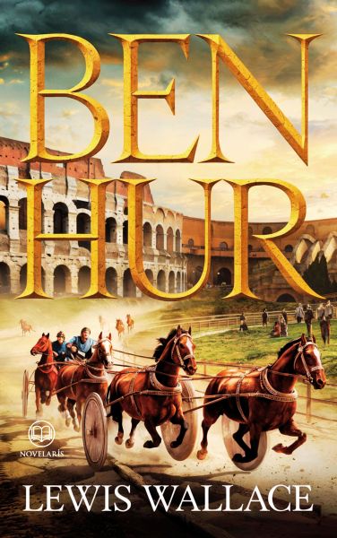 Lewis Wallace: Ben Hur