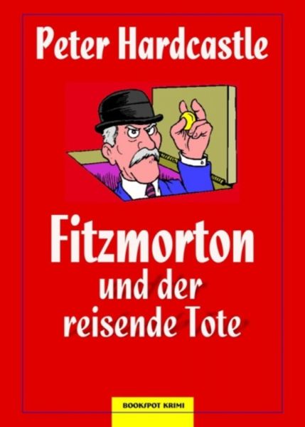 Fitzmorton und der reisende Tote