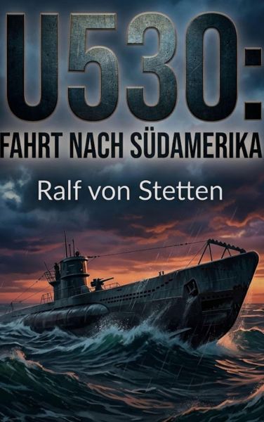 U530: Fahrt nach Südamerika