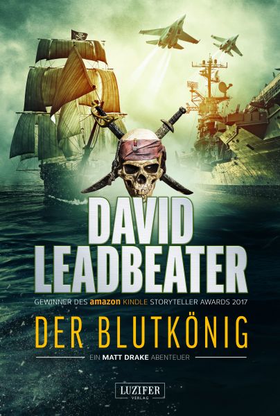 DER BLUTKÖNIG (Matt Drake Abenteuer 2)