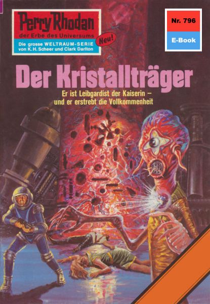 Perry Rhodan 796: Der Kristallträger