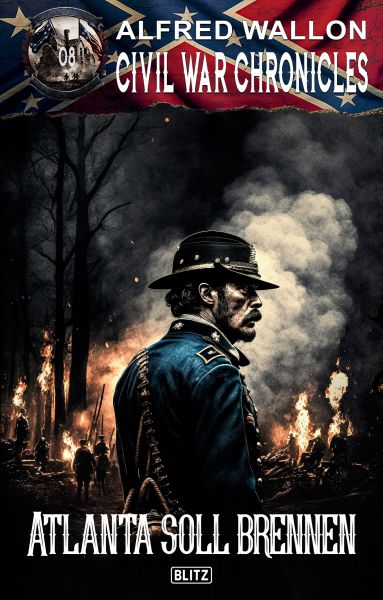 Civil War Chronicles 08: Atlanta soll brennen