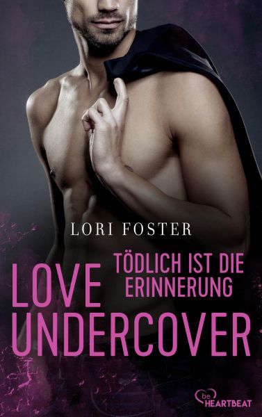 Love Undercover - Tödlich ist die Erinnerung