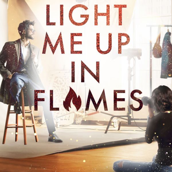 Light me up in Flames