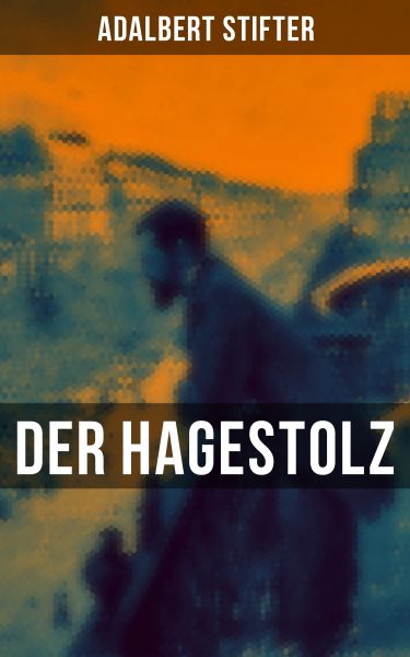 Der Hagestolz