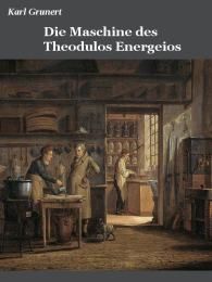 Die Maschine des Theodulos Energeios