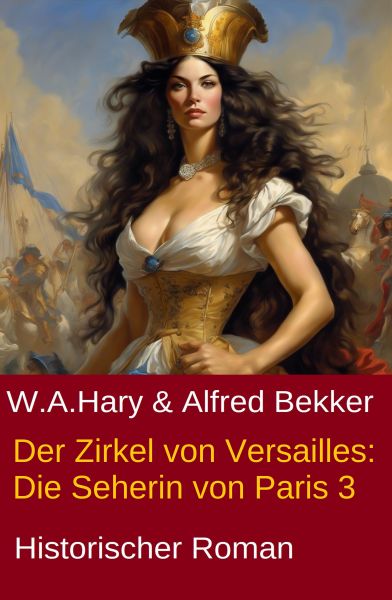 Der Zirkel von Versailles: Die Seherin von Paris 3