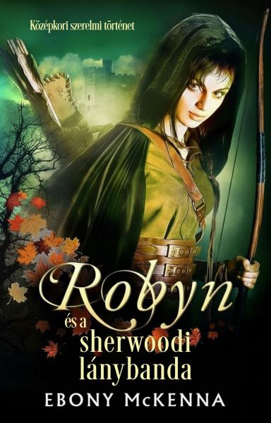 Robyn és a sherwoodi lánybanda