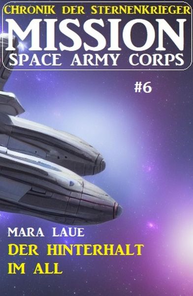 ​Mission Space Army Corps 6: Der Hinterhalt im All
