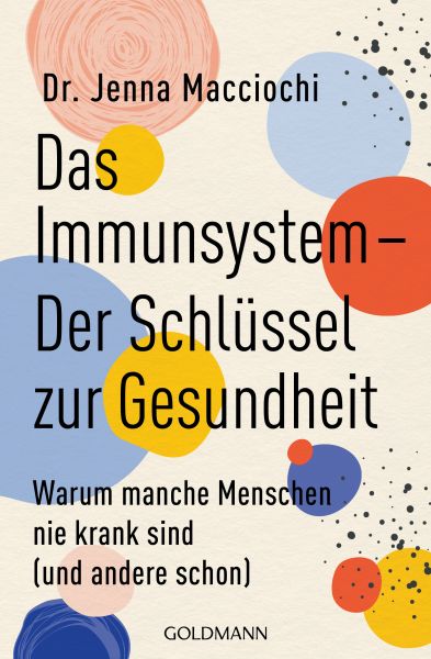Macciochi J.,Das Immunsystem