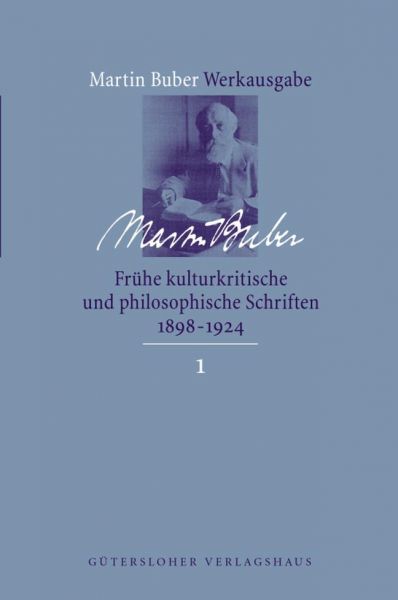 Frühe kulturkritische und philosophische Schriften (1891-1924)
