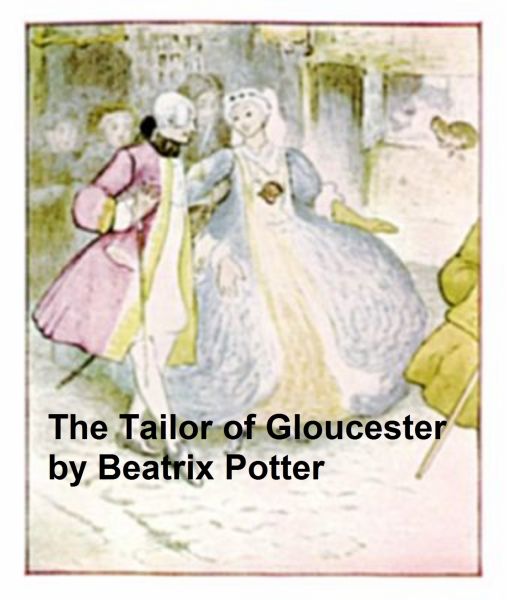 The Tailor of Gloucester