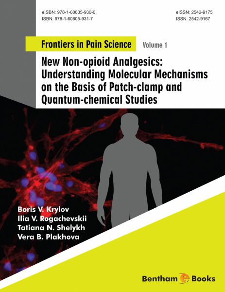 New Non-opioid Analgesics: Understanding Molecular Mechanisms on the Basis of Patch-clamp and Quantu