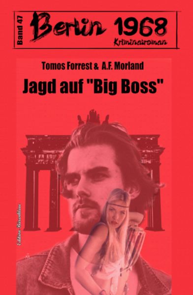 Jagd auf Big Boss Berlin 1968 Kriminalroman Band 47