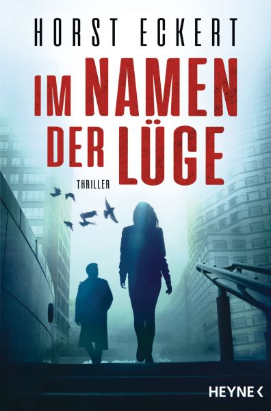 Cover Horst Eckert: Im Namen der Lüge