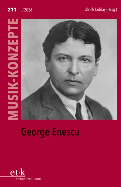 MUSIK-KONZEPTE 211: George Enescu