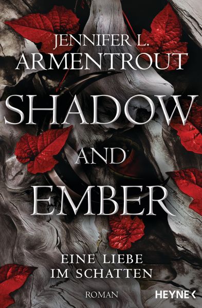 Cover Jennifer L. Armentrout: Shadow and Ember - Eine Liebe im Schatten